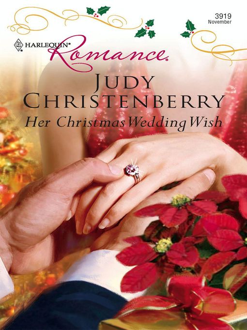 Title details for Her Christmas Wedding Wish by Judy Christenberry - Wait list